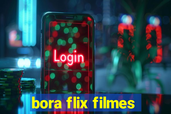 bora flix filmes